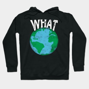 What On Earth Funny Visual Pun Hoodie